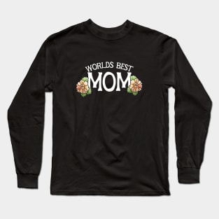 World's best Mom Long Sleeve T-Shirt